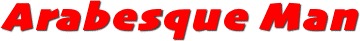 Arabesque Man