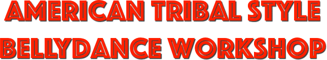 American Tribal Style Bellydance Workshop