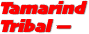 Tamarind Tribal —